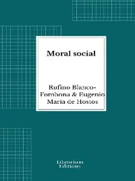 Blanco-Fombona / María de Hostos |  Moral social | eBook | Sack Fachmedien