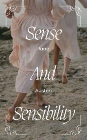 Austen |  Sense and Sensibility (Annotated) | eBook | Sack Fachmedien