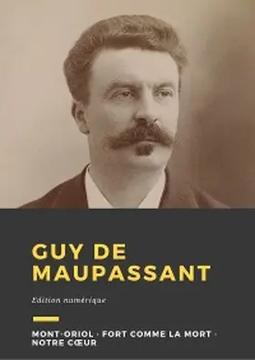 de Maupassant |  Guy de Maupassant | eBook | Sack Fachmedien