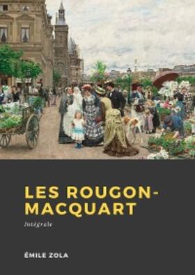 Zola |  Les Rougon-Macquart | eBook | Sack Fachmedien