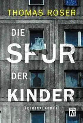 Roser |  Die Spur der Kinder | Buch |  Sack Fachmedien