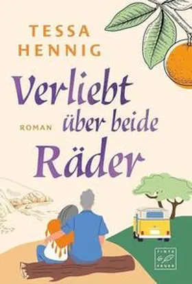 Hennig |  Verliebt über beide Räder | Buch |  Sack Fachmedien