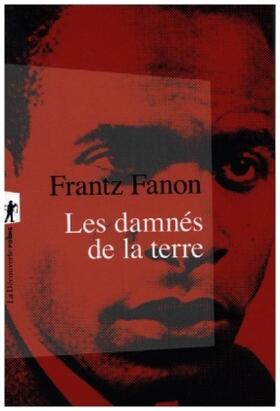 Fanon |  Les Damnes de la Terre | Buch |  Sack Fachmedien