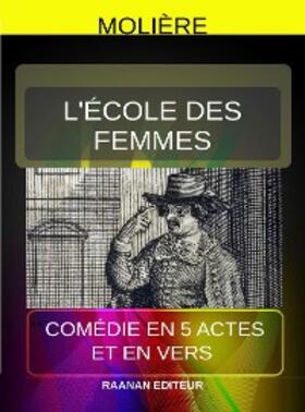 Molière |  L’École des femmes | eBook | Sack Fachmedien