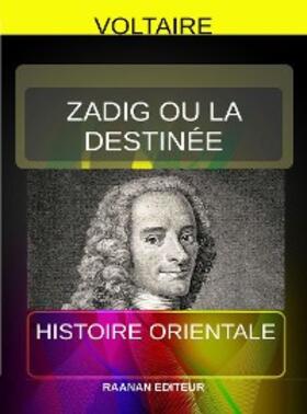 Voltaire |  Zadig ou la Destinée | eBook | Sack Fachmedien
