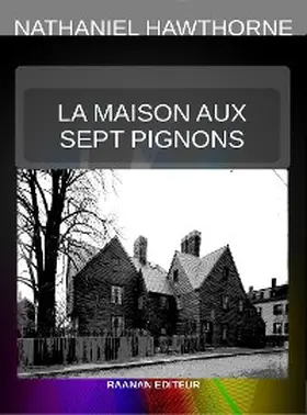 Hawthorne |  La Maison aux sept pignons | eBook | Sack Fachmedien