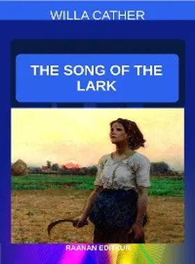 Cather |  The Song of the Lark | eBook | Sack Fachmedien