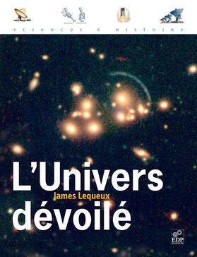 Lequeux |  L'univers dévoilé | eBook | Sack Fachmedien