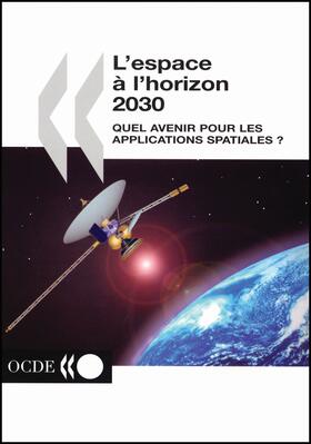 OCDE |  L' Espace à l'horizon 2030 | eBook | Sack Fachmedien