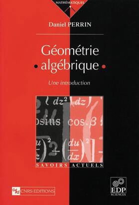 Perrin |  Géométrie algébrique | eBook | Sack Fachmedien