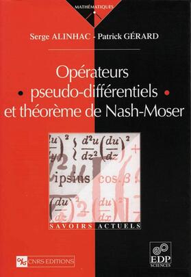 Alinhac / Gérard |  Opérateurs pseudo-différentiels et théorème de Nash-Moser | eBook | Sack Fachmedien