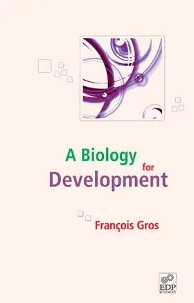 Gros |  A Biology for Development | Buch |  Sack Fachmedien