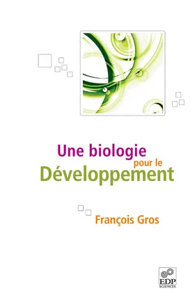 Gros |  Une biologie pour le développement | eBook | Sack Fachmedien