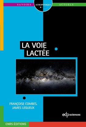 Combes / Lequeux |  La Voie lactée | eBook | Sack Fachmedien