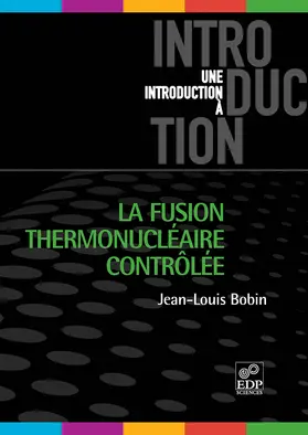 Bobin |  La fusion thermonucléaire contrôlée | eBook | Sack Fachmedien