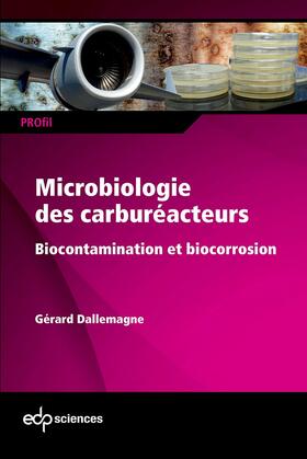Gérard |  Microbiologie des carburéacteurs | eBook | Sack Fachmedien