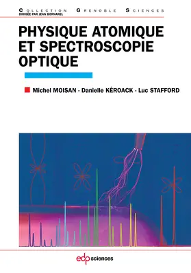 Kéroack / Moisan / Stafford |  Physique atomique et spectroscopie optique | eBook | Sack Fachmedien