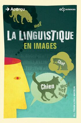 Trask / Mayblin |  La linguistique en images | eBook | Sack Fachmedien