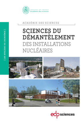 Académie des sciences | Sciences du démantèlement des installations nucléaires | E-Book | sack.de