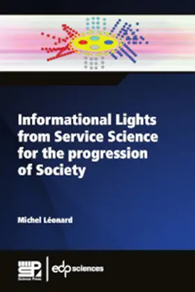 Léonard |  Informational Lights from Service Science for the progression of Society | eBook | Sack Fachmedien