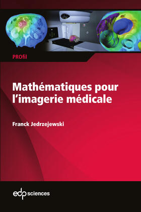 Jedrzejewski |  Mathématiques pour l’imagerie médicale | eBook | Sack Fachmedien