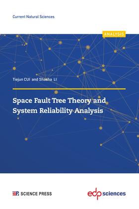 Cui / Li |  Space Fault Tree Theory and System Reliability Analysis | Buch |  Sack Fachmedien