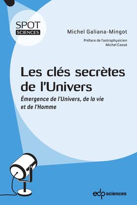 Galiana-Mingot |  Les clés secrètes de l’Univers | eBook | Sack Fachmedien