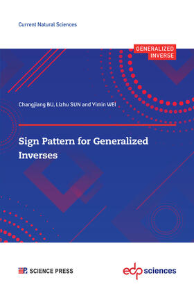 Bu / Sun / Wei |  Sign Pattern for Generalized Inverses | eBook | Sack Fachmedien