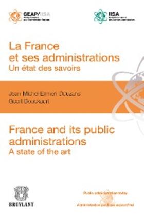 Eymeri–Douzans / Bouckaert |  La France et ses administrations : un état des savoirs | eBook | Sack Fachmedien