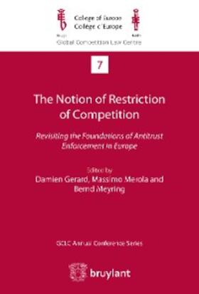 Gerard / Merola / Meyring |  The Notion of Restriction of Competition | eBook | Sack Fachmedien