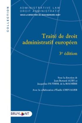 Auby / Dutheil de la Rochère |  Traité de droit administratif européen | eBook | Sack Fachmedien