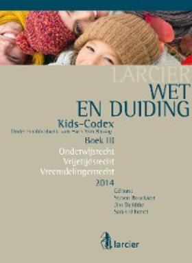 Deridder / D'hondt / Bouckaert |  Wet & Duiding Kids-Codex Boek III | eBook | Sack Fachmedien