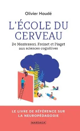 Houdé |  L'école du cerveau | eBook | Sack Fachmedien