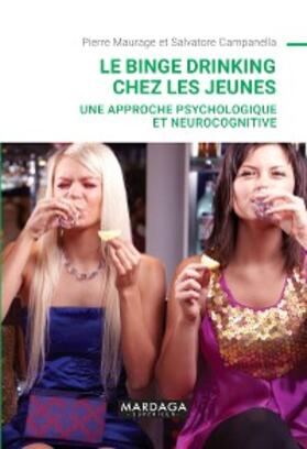 Campanella / Maurage |  Le binge drinking chez les jeunes | eBook | Sack Fachmedien