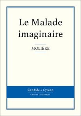 Molière |  Le Malade imaginaire | eBook | Sack Fachmedien