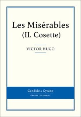 Hugo |  Les Misérables II - Cosette | eBook | Sack Fachmedien