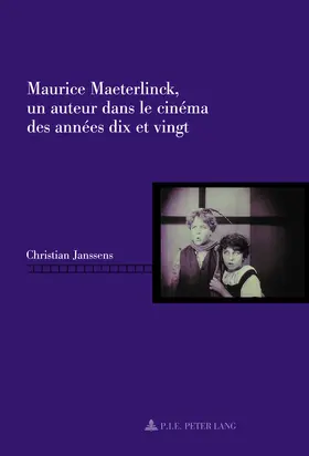 Janssens |  Maurice Maeterlinck, un auteur dans le cinéma des années dix et vingt | eBook | Sack Fachmedien