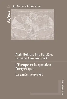 Beltran / Bussière / Garavini |  L’Europe et la question énergétique | eBook | Sack Fachmedien