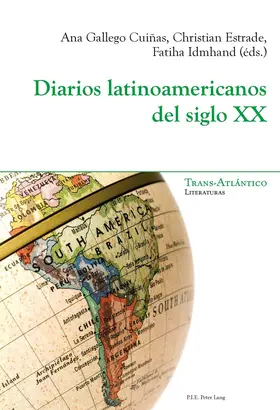 Gallego Cuiñas / Idmhand / Estrade |  Diarios latinoamericanos del siglo XX | eBook | Sack Fachmedien