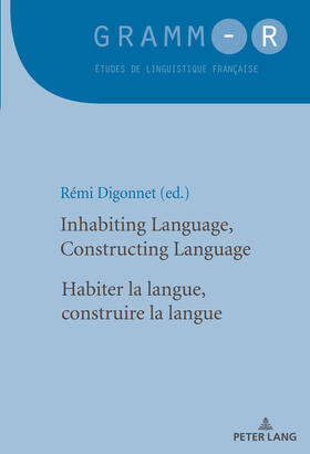 Digonnet / Remi Digonnet |  Inhabiting Language, Constructing Language / Habiter la langue, construire la langue | eBook | Sack Fachmedien