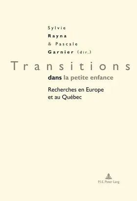 Rayna / Garnier |  Transitions dans la petite enfance | eBook | Sack Fachmedien