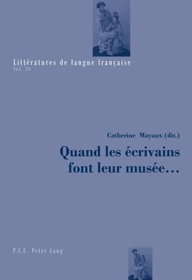 Mayaux |  Quand les écrivains font leur musée ... | eBook | Sack Fachmedien