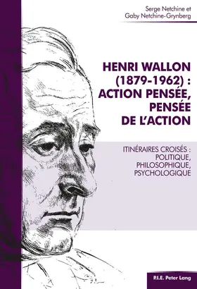 Netchine-Grynberg / Netchine |  Henri Wallon (1879–1962) : action pensée, pensée de l'action | eBook | Sack Fachmedien