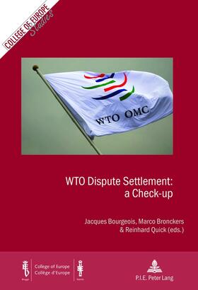 Bronckers / Bourgeois / Quick |  WTO Dispute Settlement: a Check-up | eBook | Sack Fachmedien