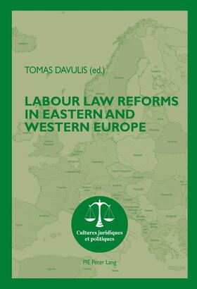 Davulis |  Labour Law Reforms in Eastern and Western Europe | eBook | Sack Fachmedien