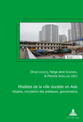 Leducq / Scarwell / Ingallina |  Modèles de la ville durable en Asie / Asian models of sustainable city | eBook | Sack Fachmedien