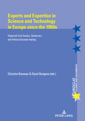 Burigana / Bouneau |  Experts and Expertise in Science and Technology in Europe since the 1960s | eBook | Sack Fachmedien