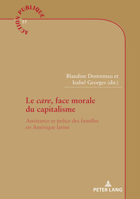 Georges / Destremau |  Le «care», face morale du capitalisme | eBook | Sack Fachmedien