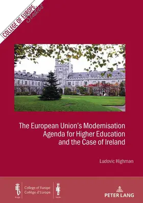 Highman |  The European Union’s Modernisation Agenda for Higher Education and the Case of Ireland | eBook | Sack Fachmedien