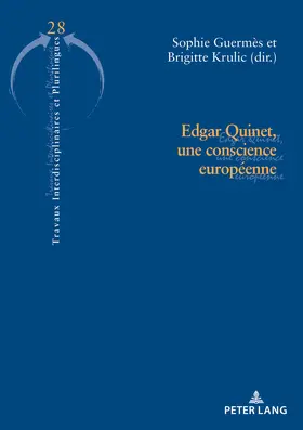 Guermès / Krulic |  Edgar Quinet, une conscience européenne | eBook | Sack Fachmedien